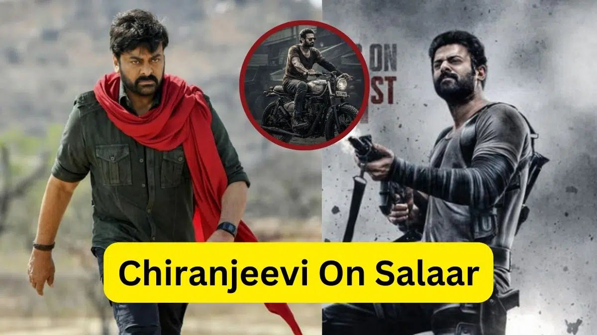 Chiranjeevi On Salaar